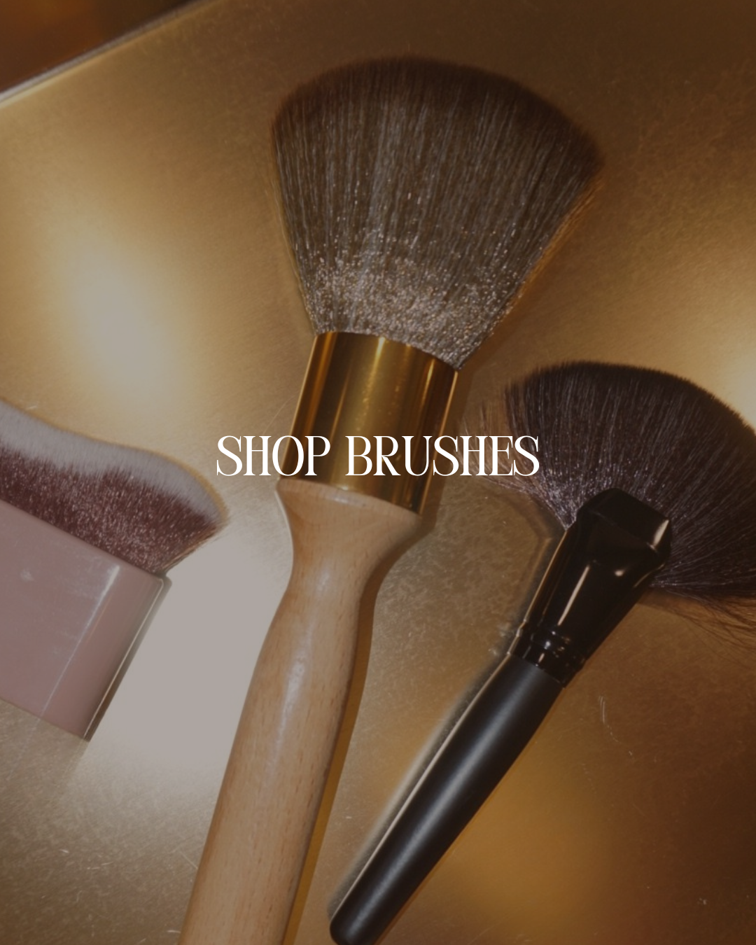 BRUSH COLLECTION