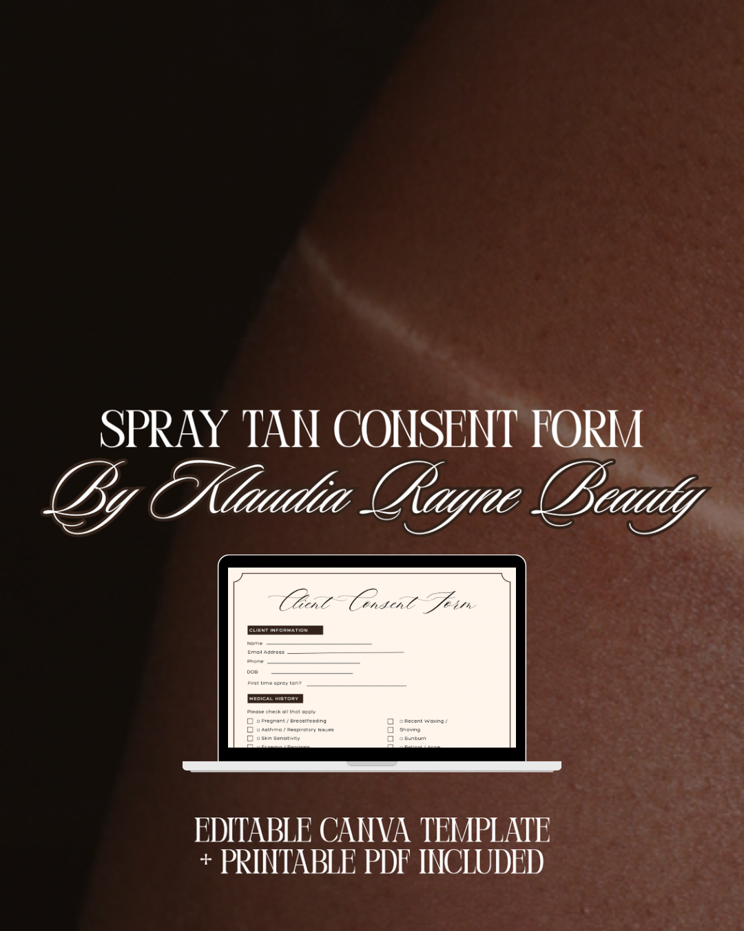 Spray Tan Consent Form Kit | Editable Canva Link